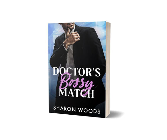 Doctor's Bossy Match Paperback